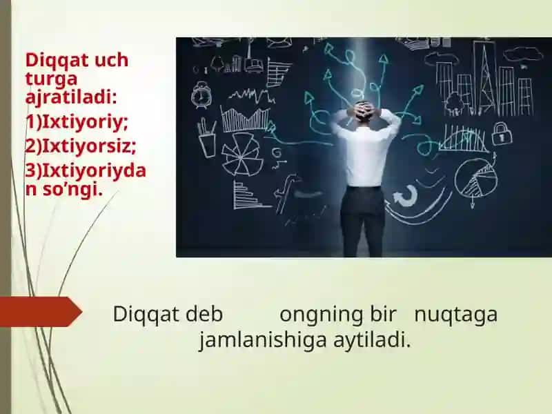 Diqqat turlari va uning xususiyatlari 3