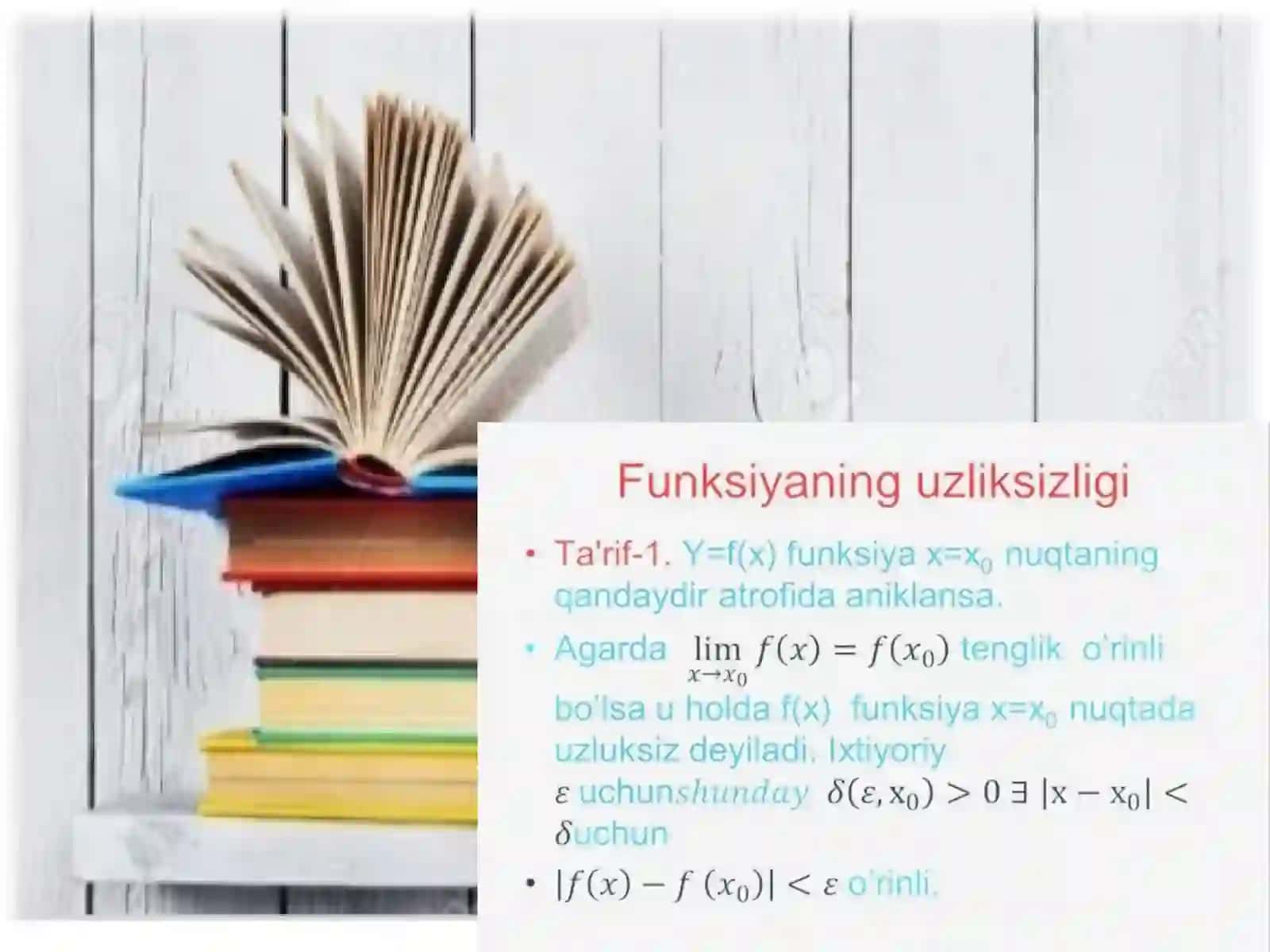 Funksiyaning uzluksizligi va xossalari 3
