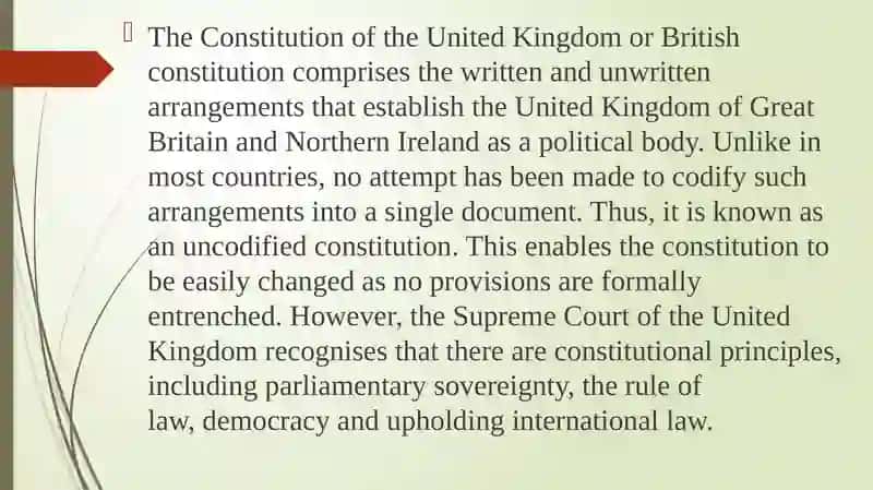 The Constitution of the United Kingdom or British constitution 3
