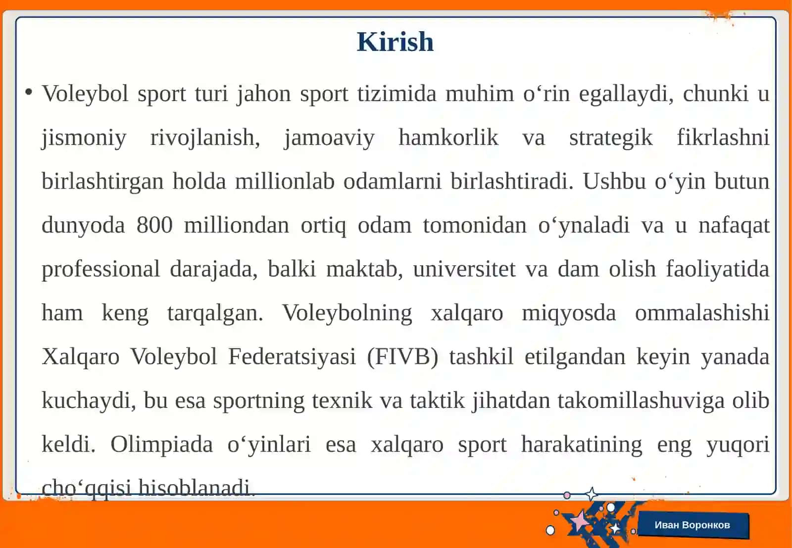 Voleybol bo‘yicha Olimpiada o‘yinlarini o‘tkazilishi. 3