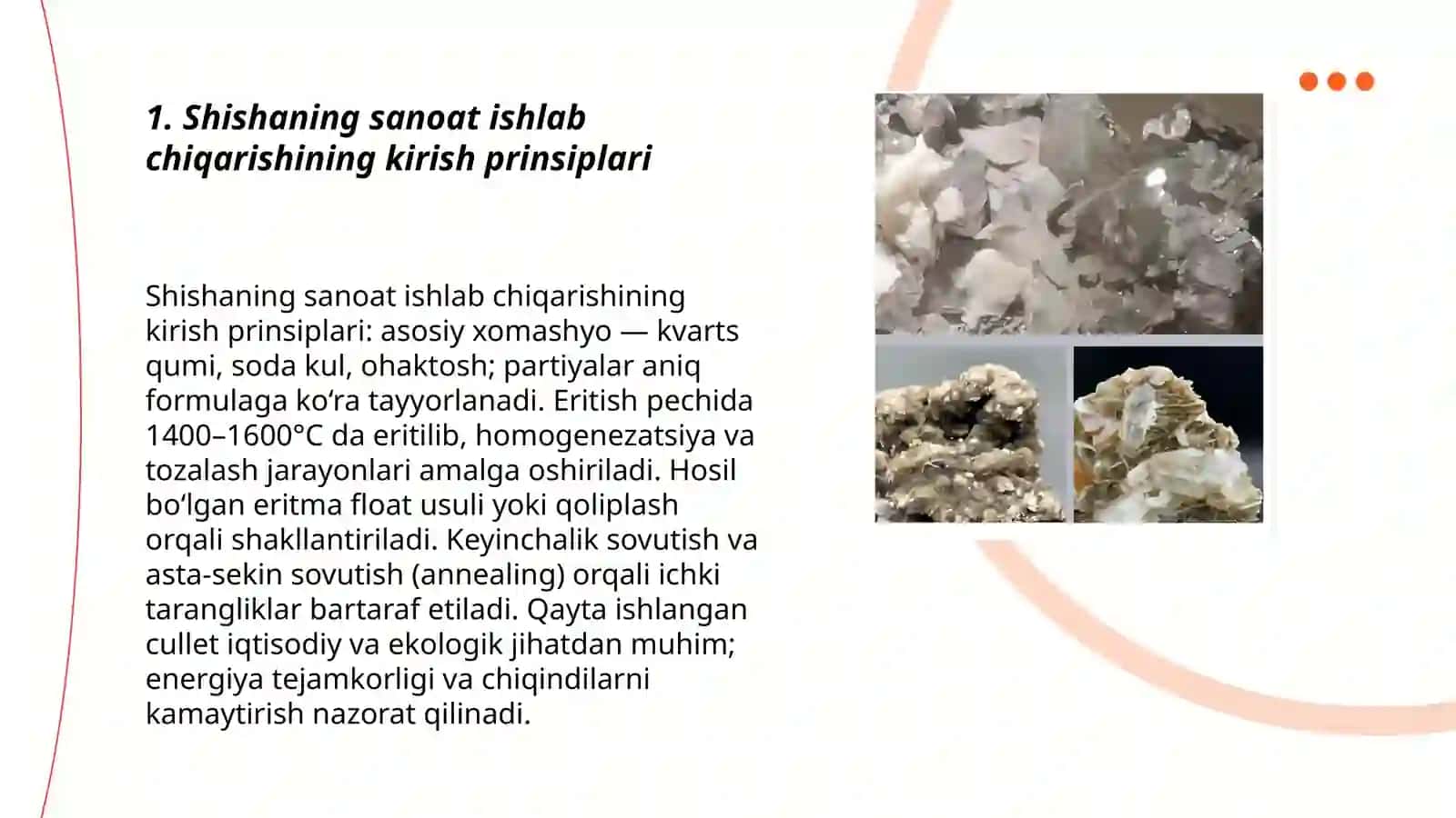 Silikatlar.Shisha olishning sanoat usuli 3