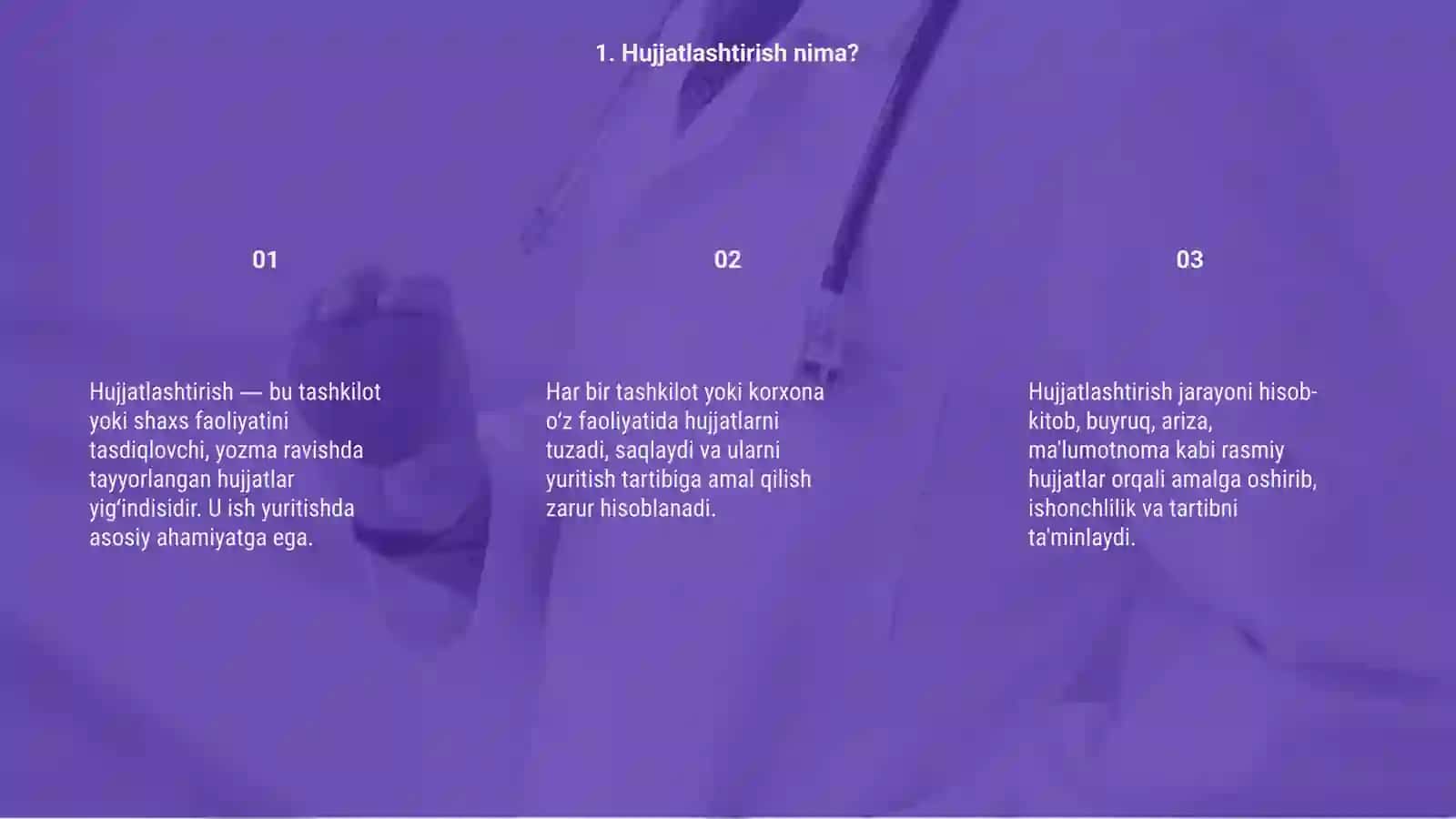 Hujjatlashtirish haqida tushuncha 3