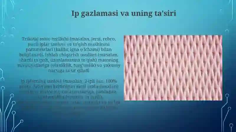 Yopqichli trikotaj mato ishlab chiqarish usullari 3