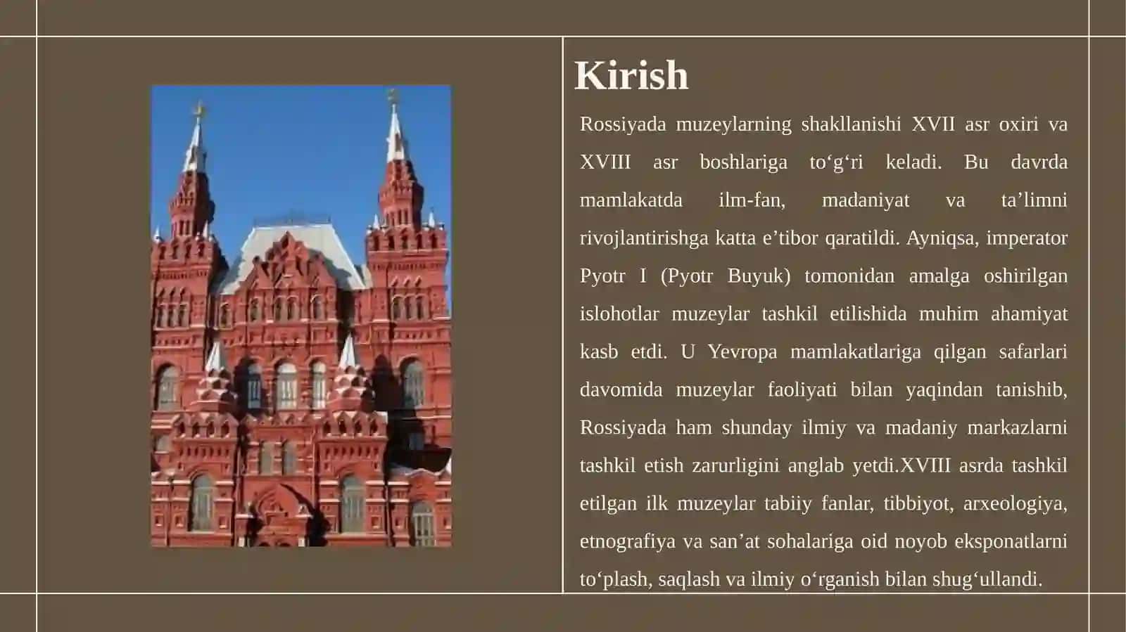 Rossiyada muzeylarning shakllanishi tarixi 3