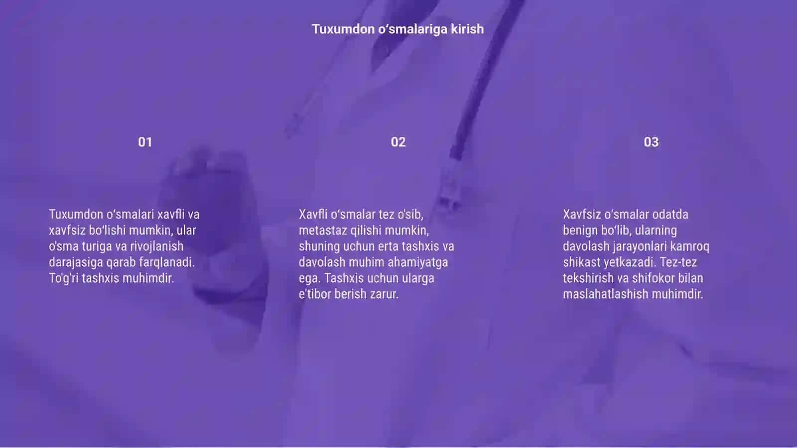 Tuxumdon xavfli va xavfsiz oʻsmalari 3