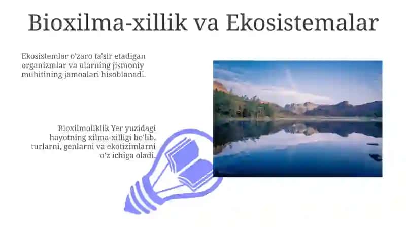 Bioxilma-xillik va Ekosistemalar 3