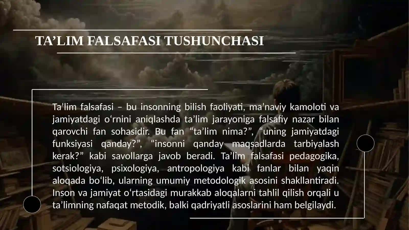 Falsafa. Taʼlim falsafasi haqida 3