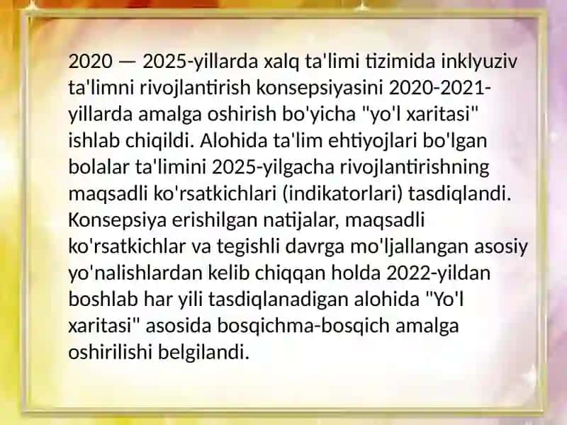 Inklyuz taʼlim fanidantayyorlagan taqdimoti 3