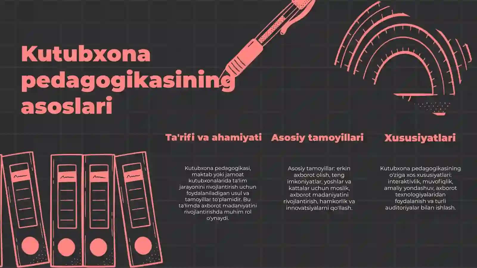 Kutubxona pedagogikasining roli va vazifalari 3