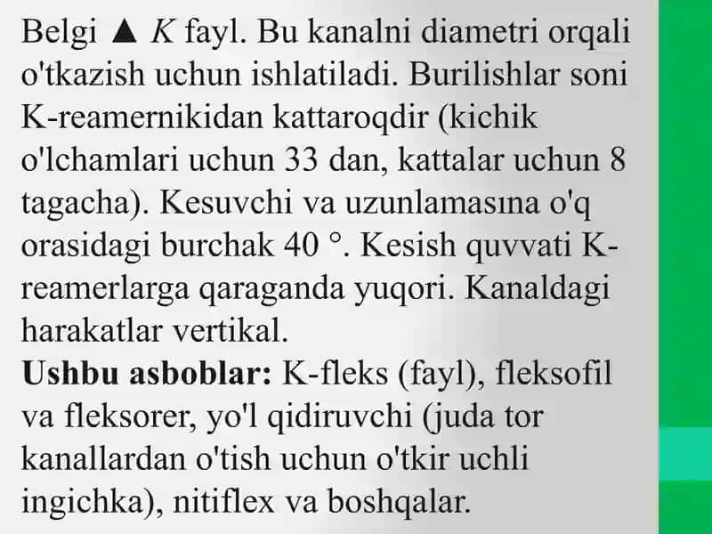 Ildiz kanalini kengaytirishda qo’llanuvchi qo’l va rotatsion asboblar. 3