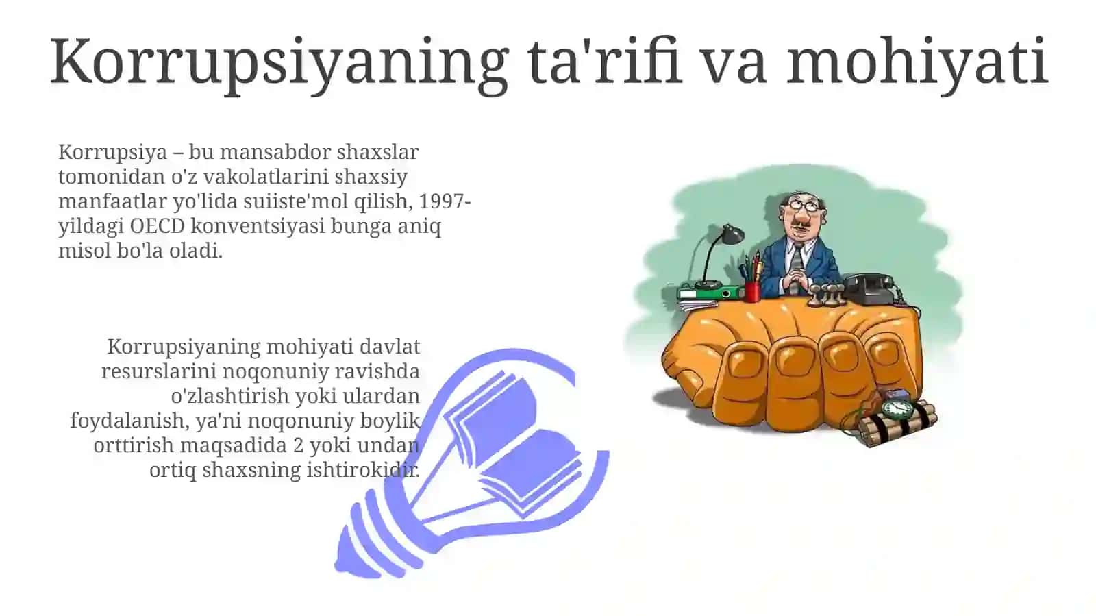 Korrupsiyaning mohiuati oqibatlari va unga qarshi kurash mexanizmlari 3
