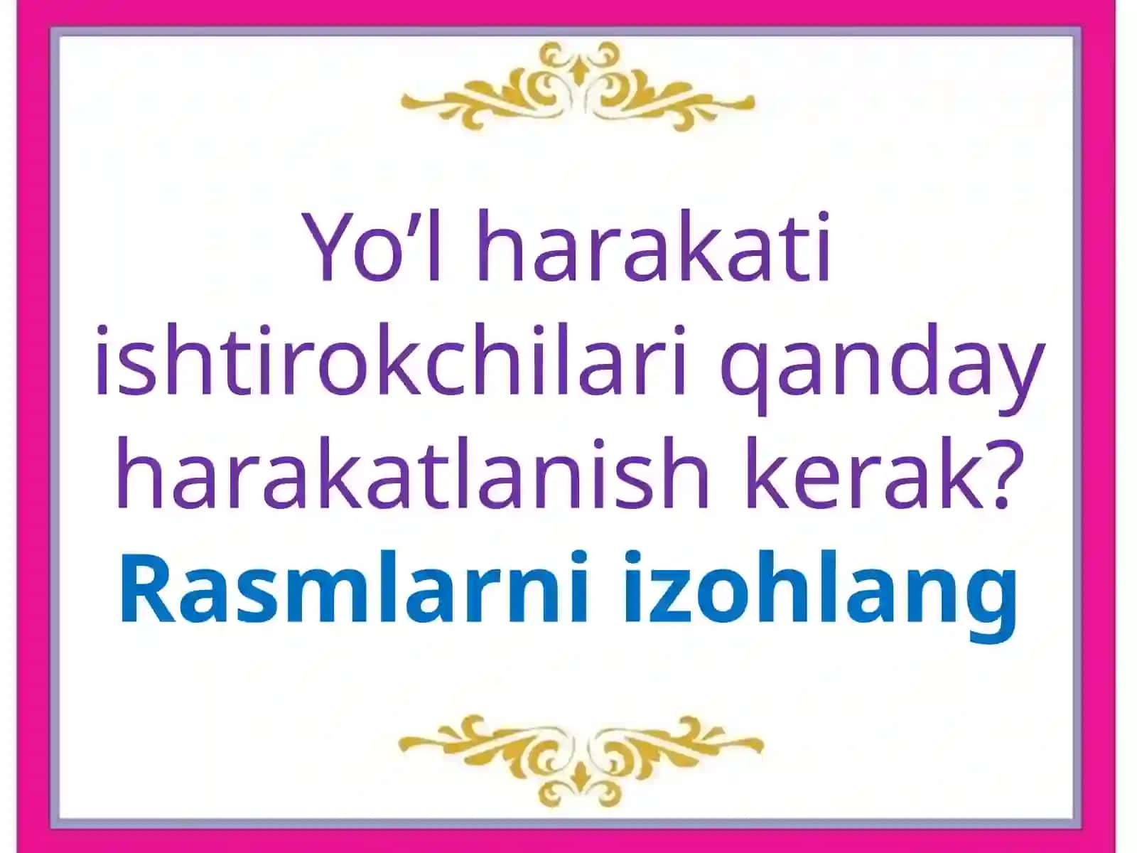 Yo’l harakati qoidalari 3