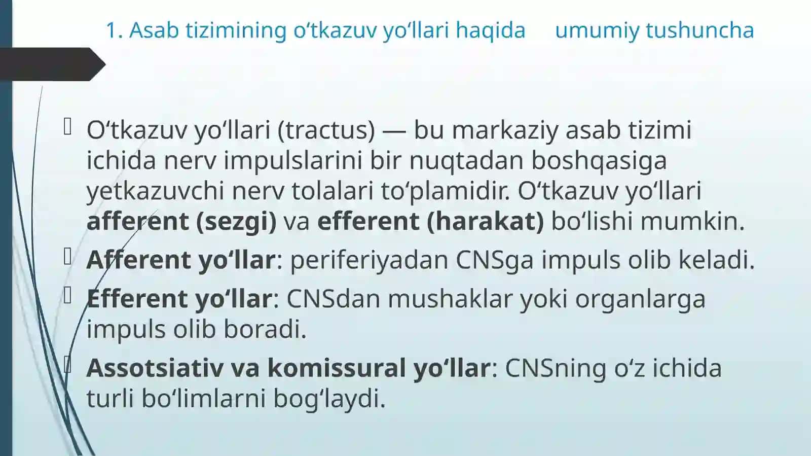Bosh va orqa miya o‘tkazuv yo‘llari 3