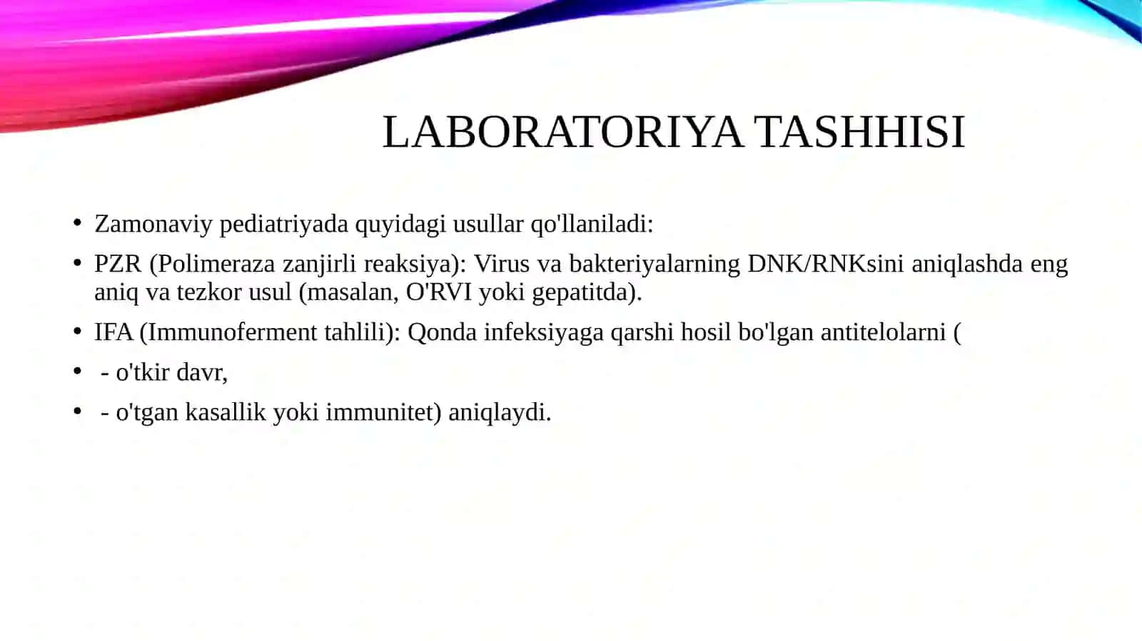Pediatriya amaliyotida ko'p uchraydigan infeksiyalar qo'zg'atuvchilari, patogenez, laboratoriya tashhisi 3