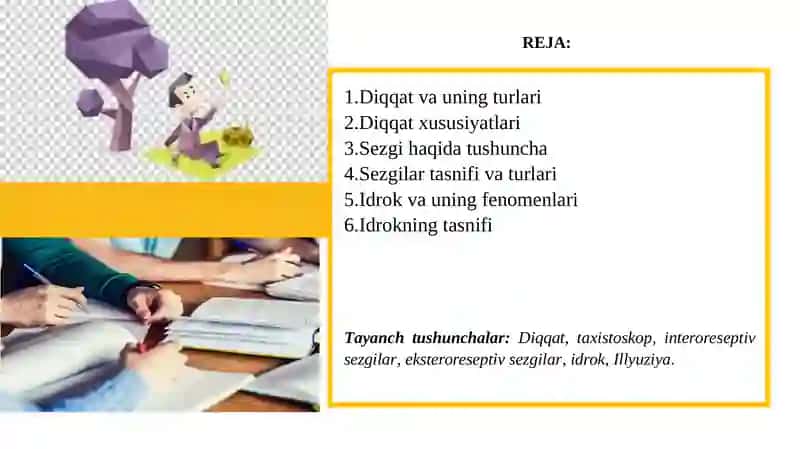 MAVZU:DIQQAT. SEZGI. IDROK 3