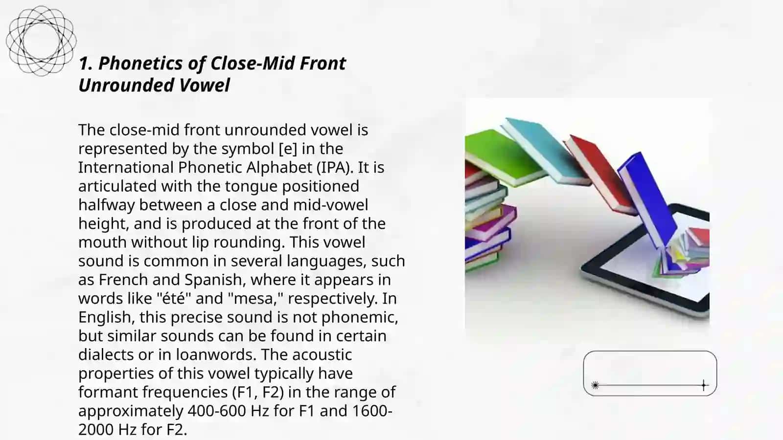 Phonetics of Close-Mid Front Unrounded Vowel 3