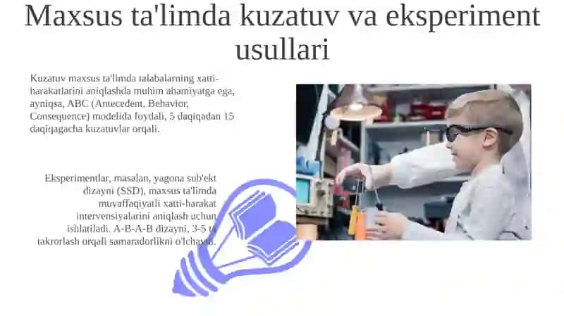 Maxsus pedagogikada kuzatish va eksperiment metodlar 3