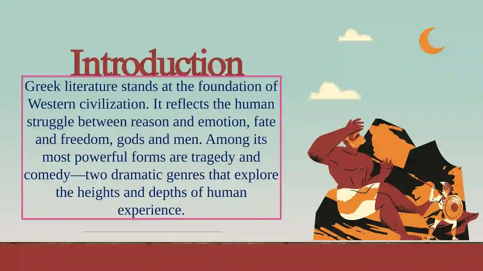 Greek Literature: Tragedy and Comedy 3