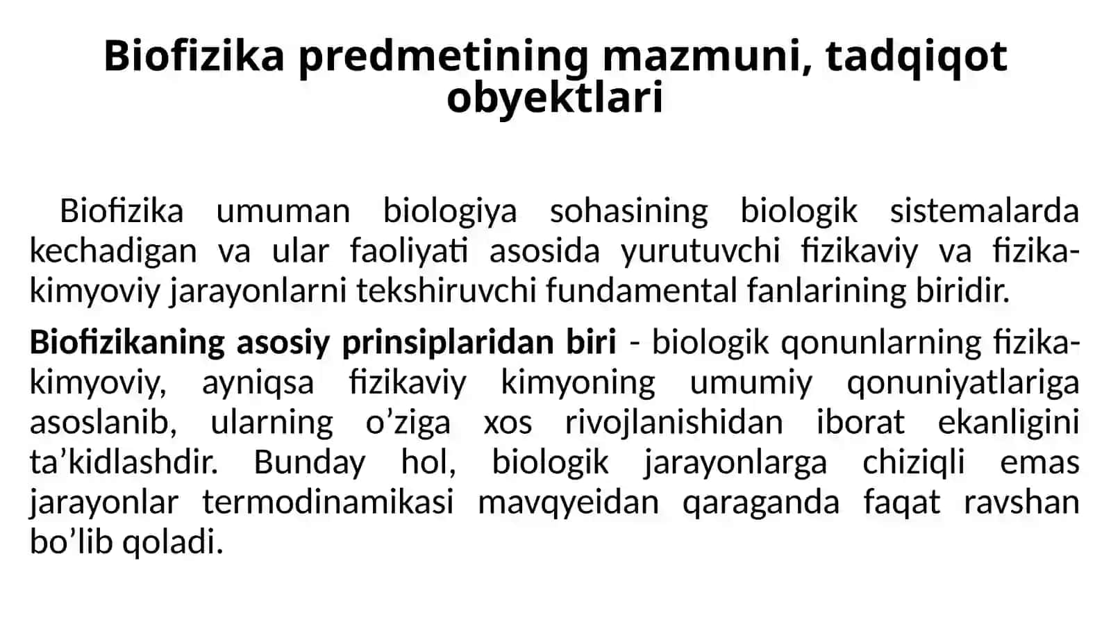 Biofizika fanining maqsadi va vazifalari 3