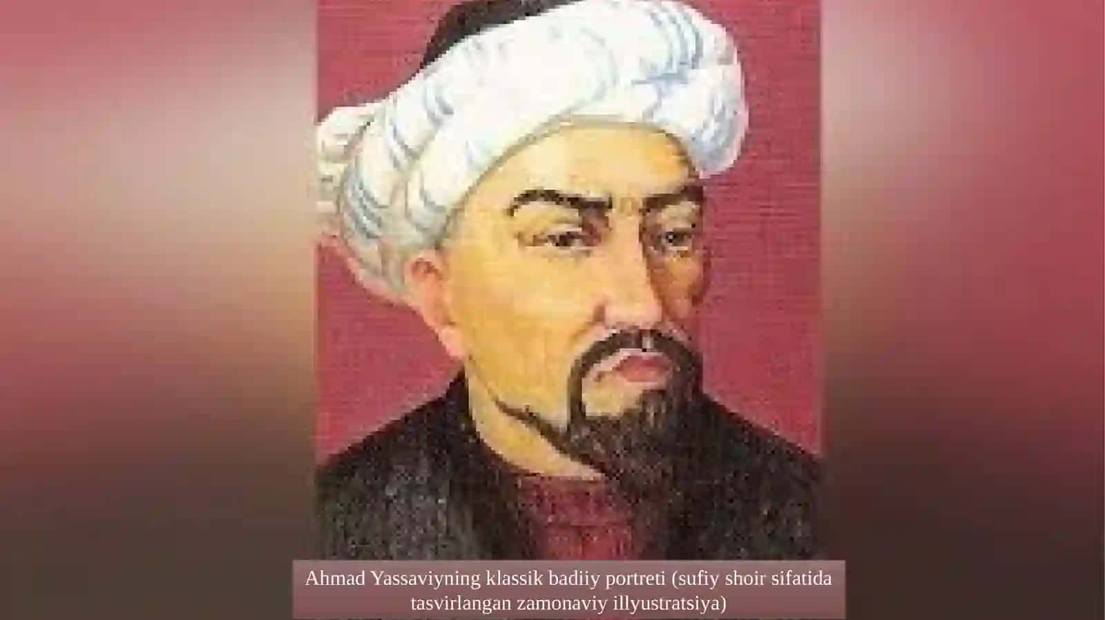 Ahmad Yassaviy (vaf. 1167) ta’limotining oʻziga xos jihatlari 3
