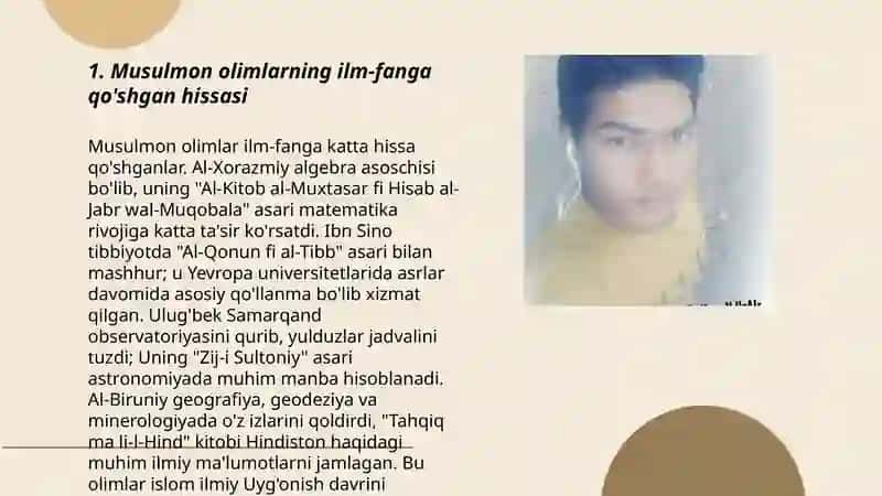"Olam va odam, din va ilm" asarida musilmon allomalarining jahon ilm-fan rivojiga qo'shgan xissasi mavzusida taqdimot tayorlash 3