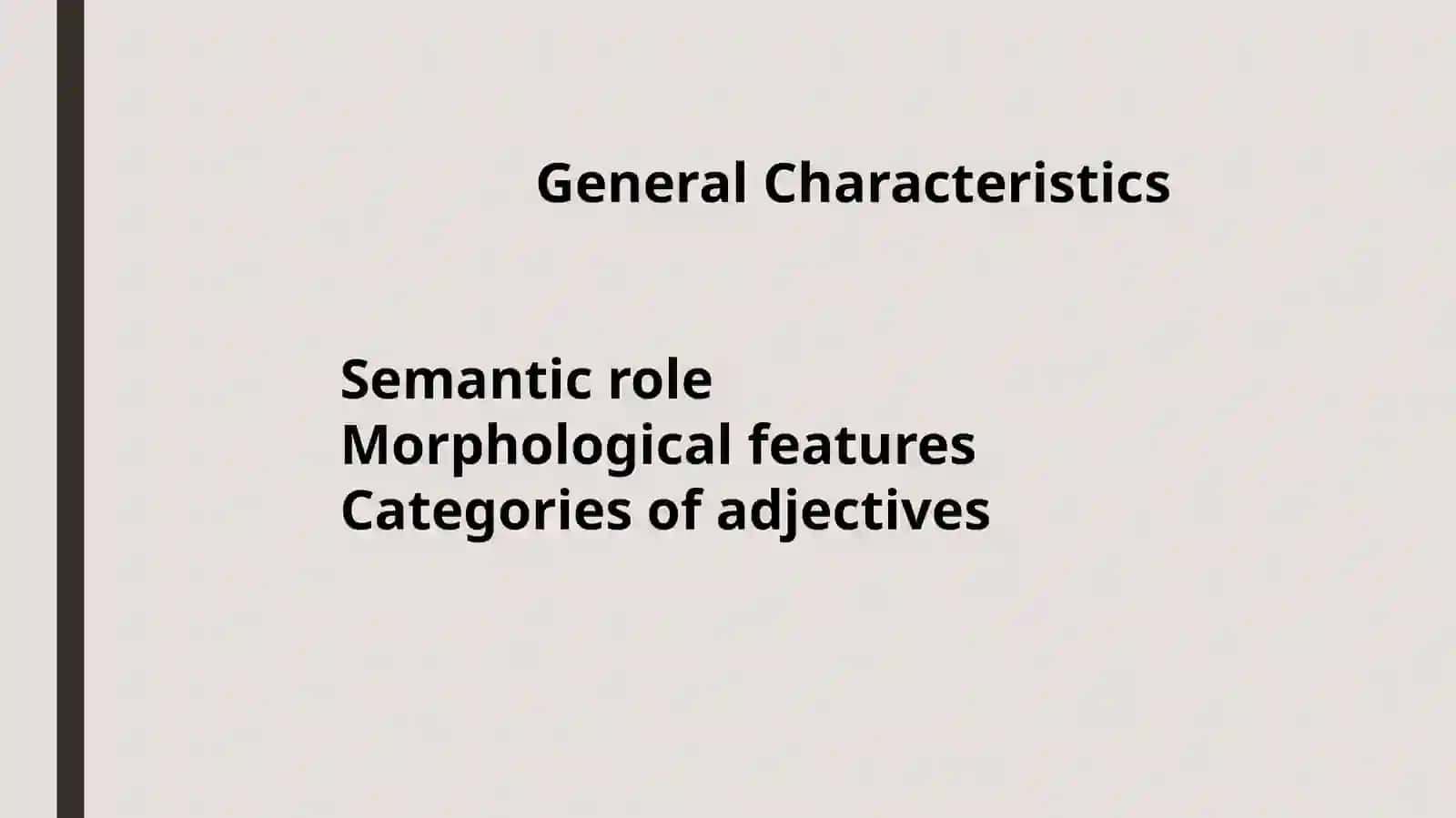 The Adjective, the adverb 3