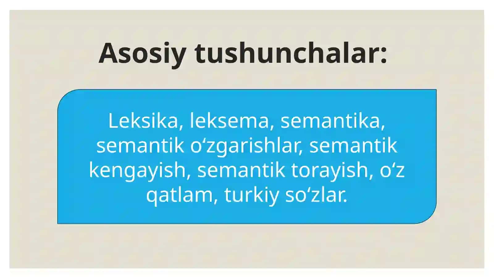 Turkiy tillarning leksik xususiyatlari. Oʻz va oʻzlashgan qatlam 3