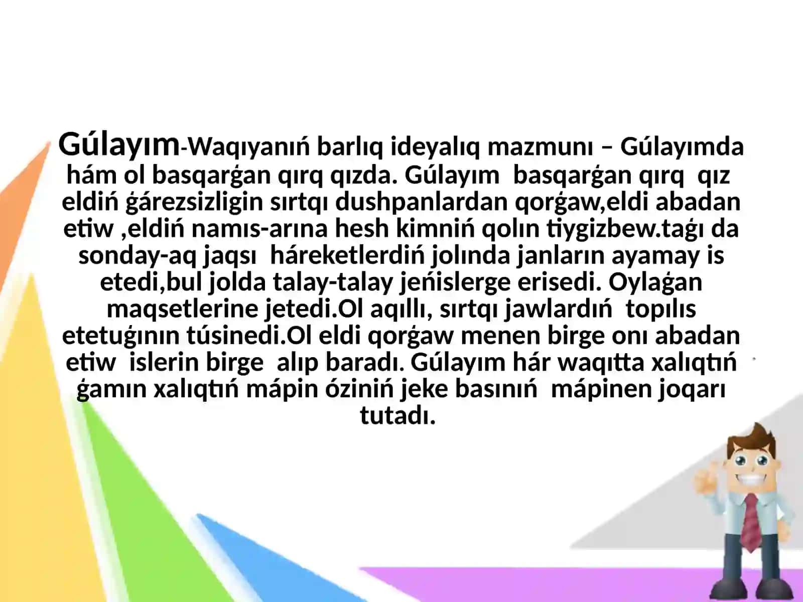 Gúlayım-Waqıyanıń barlıq ideyalıq mazmunı 3