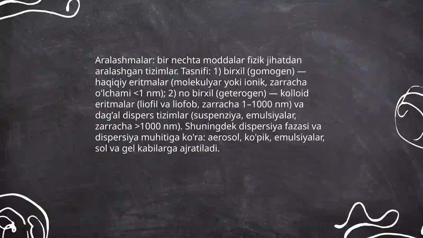 Aralashmalar. Dispers sistemalar. Chin eritmalar. Kolloid eritmalar. Liofil va liofob kolloidlar. Zollar. Gellar. Dag’al dispers sistemalar. Suspenziyalar. Emulsiyalar 3
