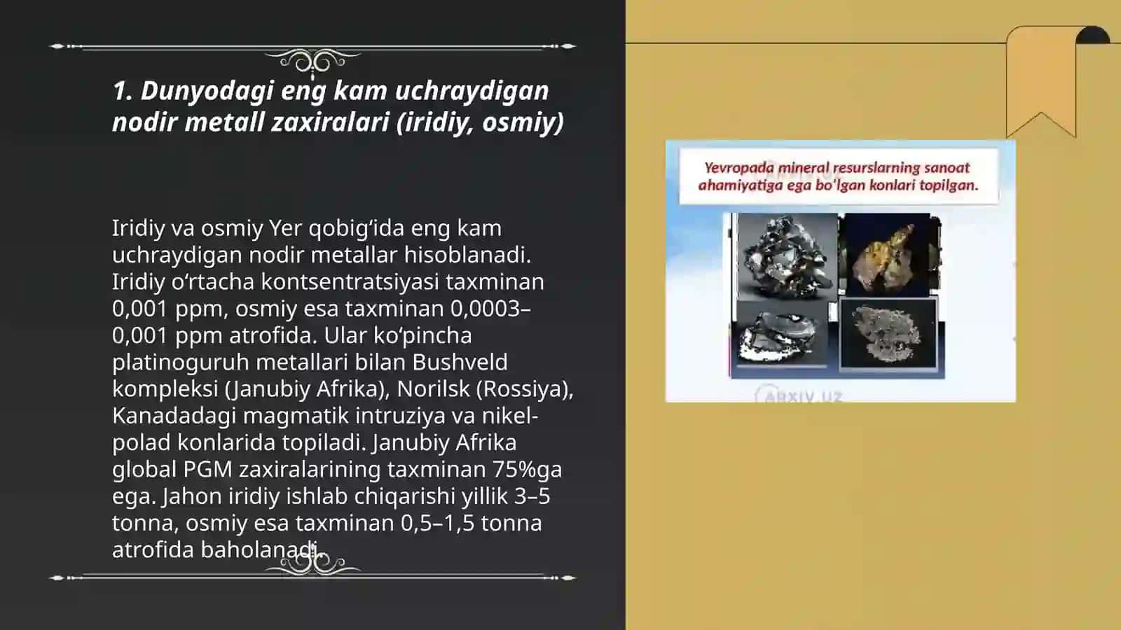 Dunyodagi eng kam uchraydigan yer resurslari 3