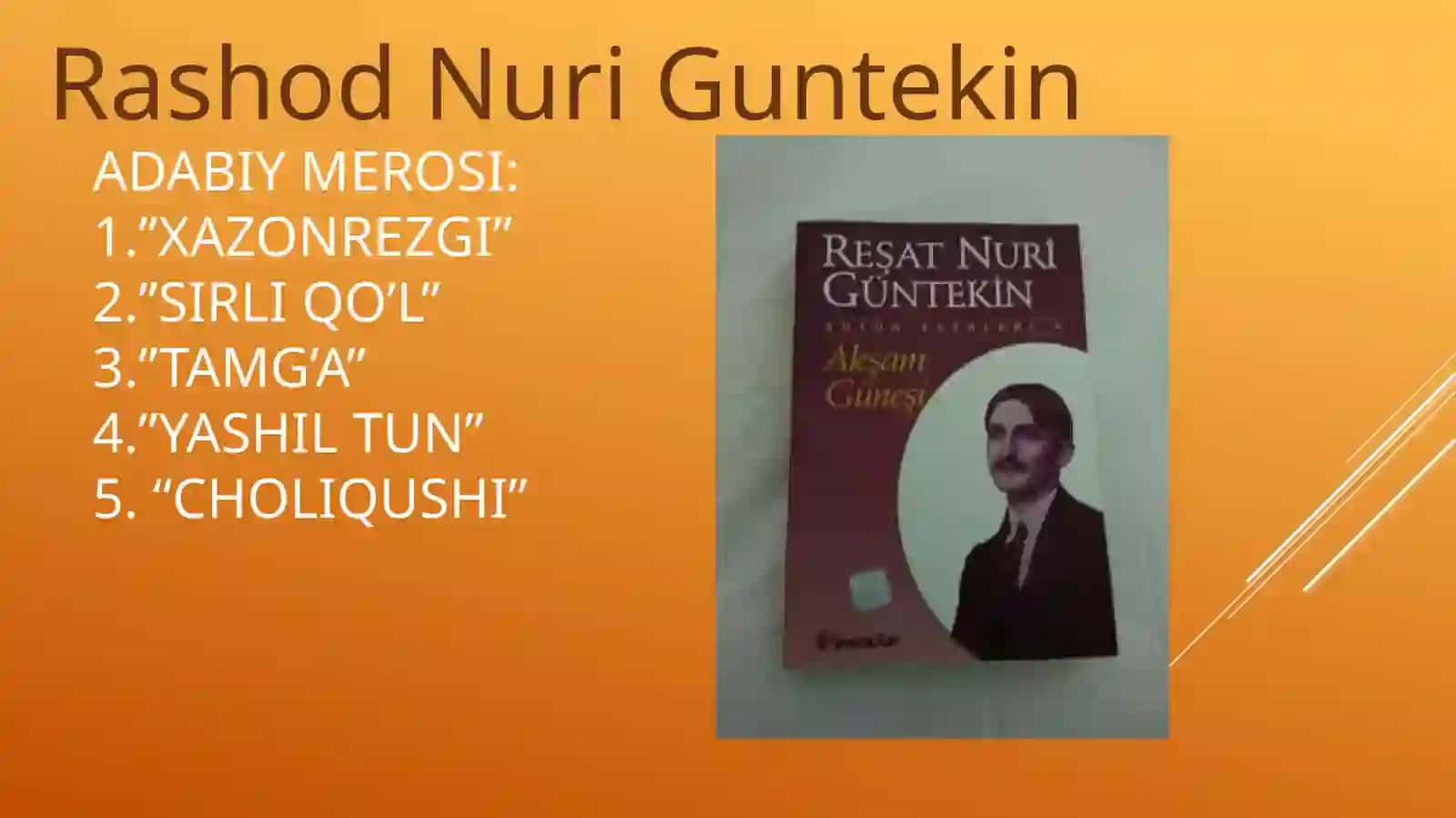 Rashod Nuri Guntekinning "Choliqushi" romani darsi 3