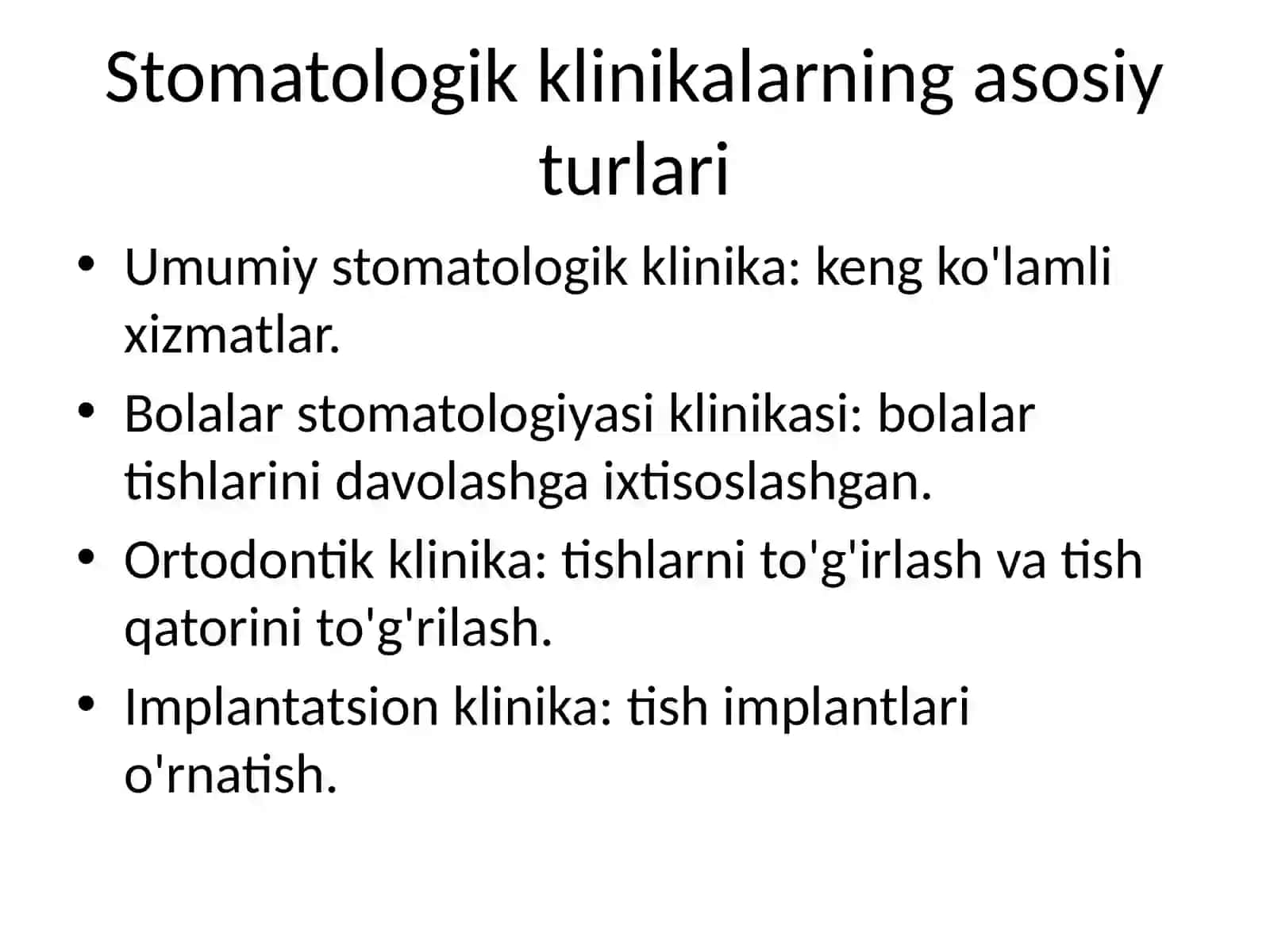 Stomatologik klinika: turlari va kategoriyalari 3