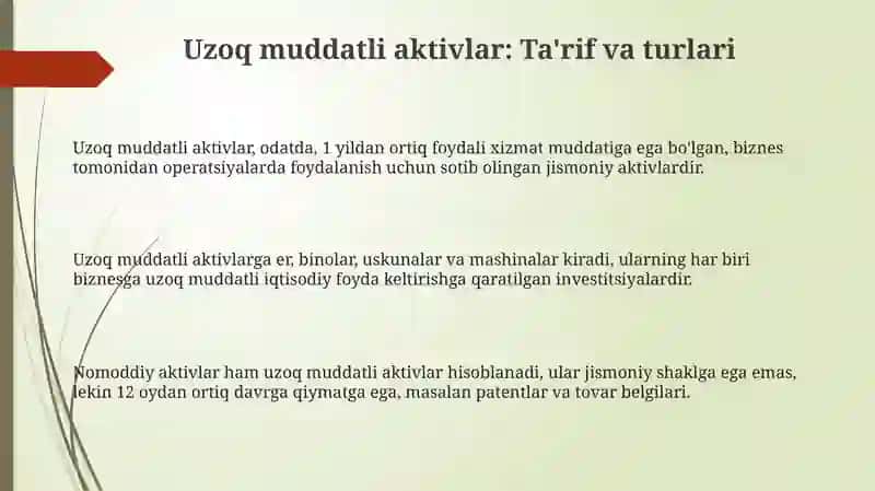 Uzoq muddatli aktivlar: Ta'rif va turlari 3