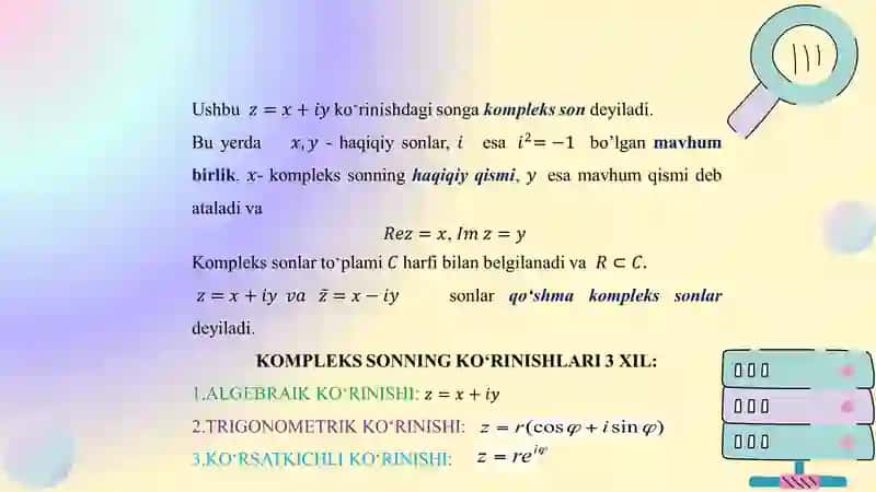Kompleks sonning algebraik, trigonometrik va ko‘rsatkichli shakli. Eyler formulasi va uning qo‘llanilishi 3