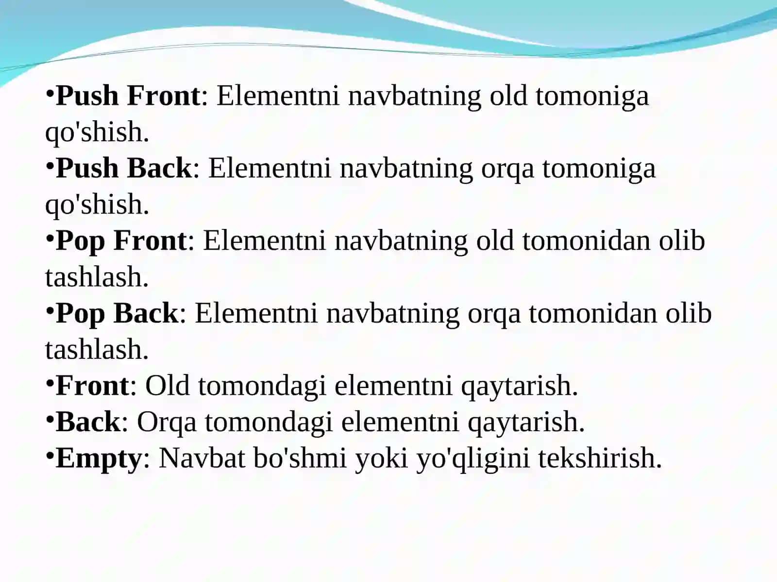 Ikki tomonlama navbat (Deque).  Ikki tomonlama navbat – oddiy navbatdan farqi 3