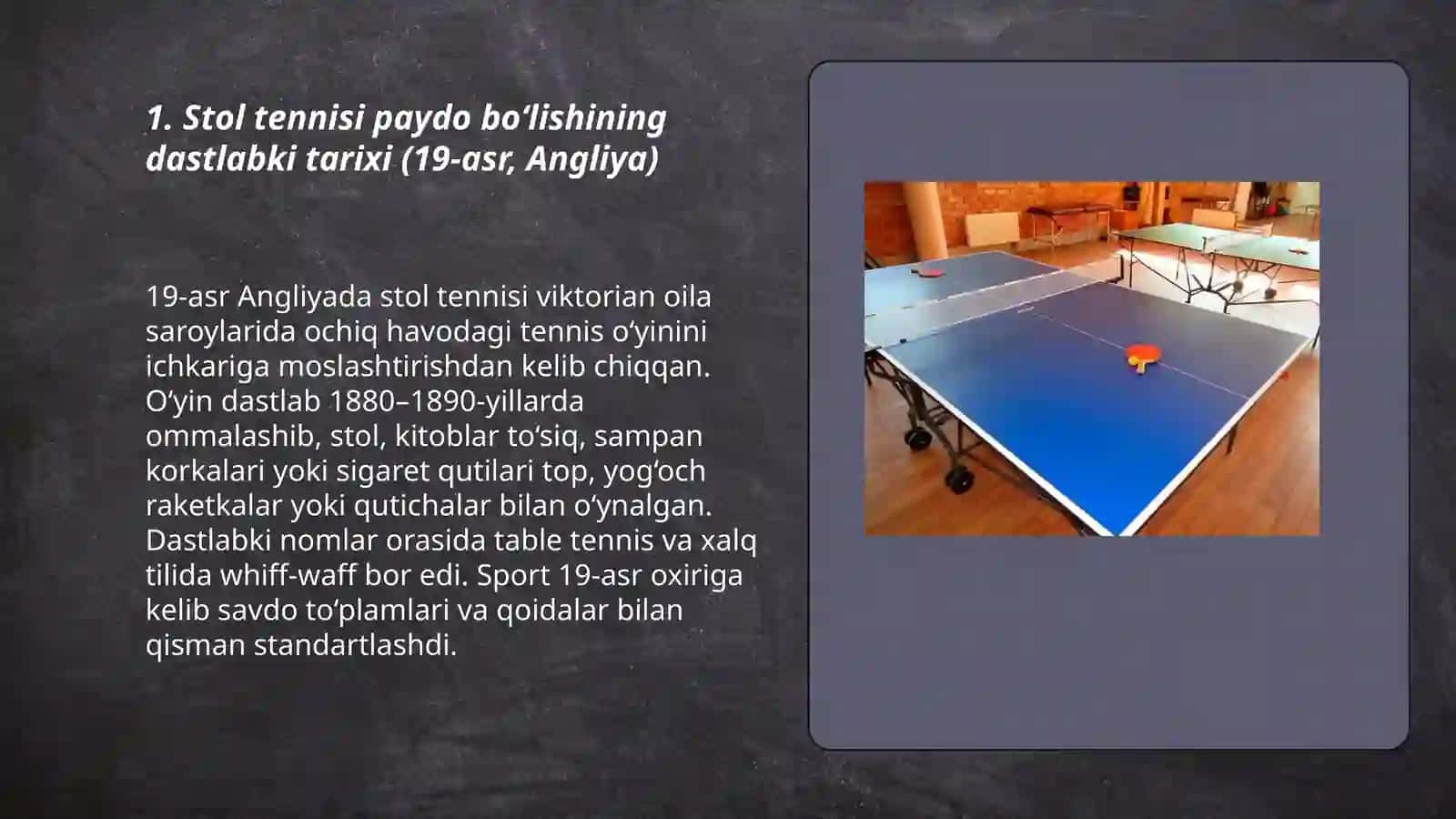 Stol tennisining paydo boʻlish tarixi va rivojlanishi 3