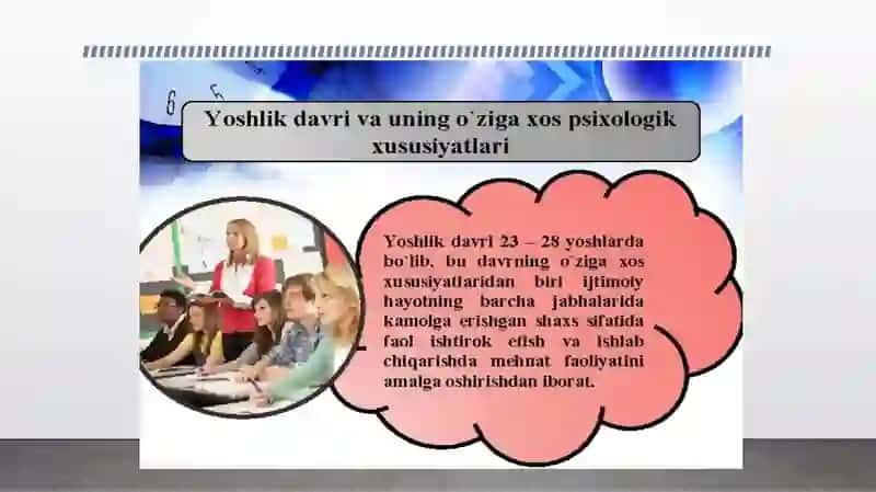 Yoshlik davri va uning o‘ziga xos psixologik xususiyatlari 3