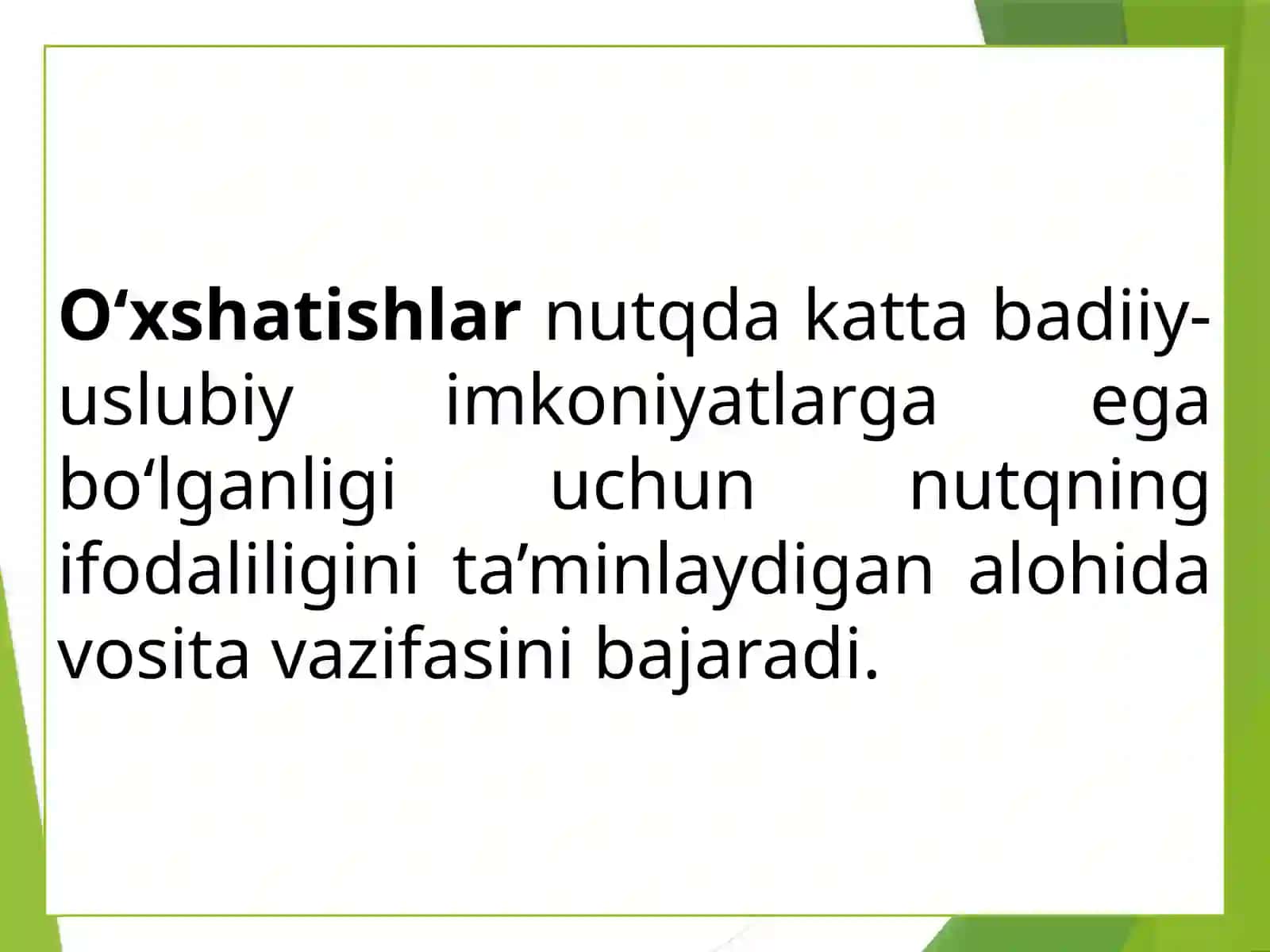 IFODALILIK VA O‘XSHATISHLAR 3