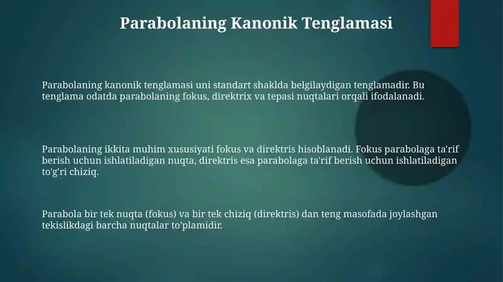 Parabola tarifi, kanonik tenglamasi 3