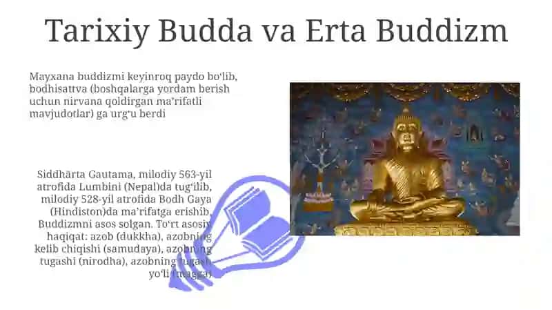 Buddizm dini tarixi va asosiy gʻoyalari 3