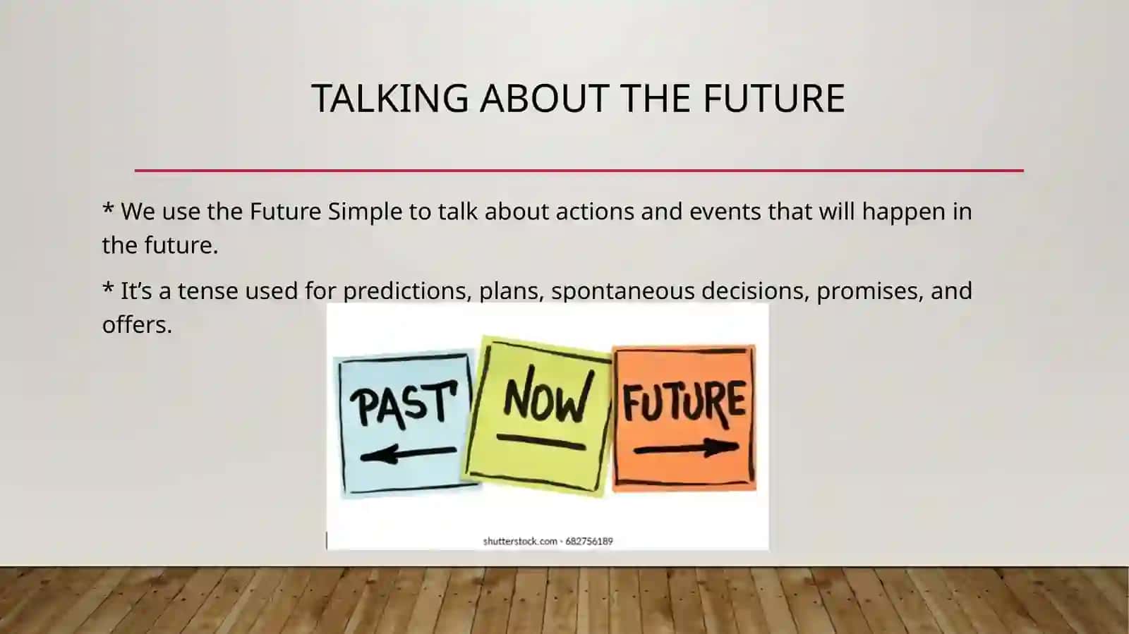 The Future Simple: Planning for Tomorrow, Today! 3