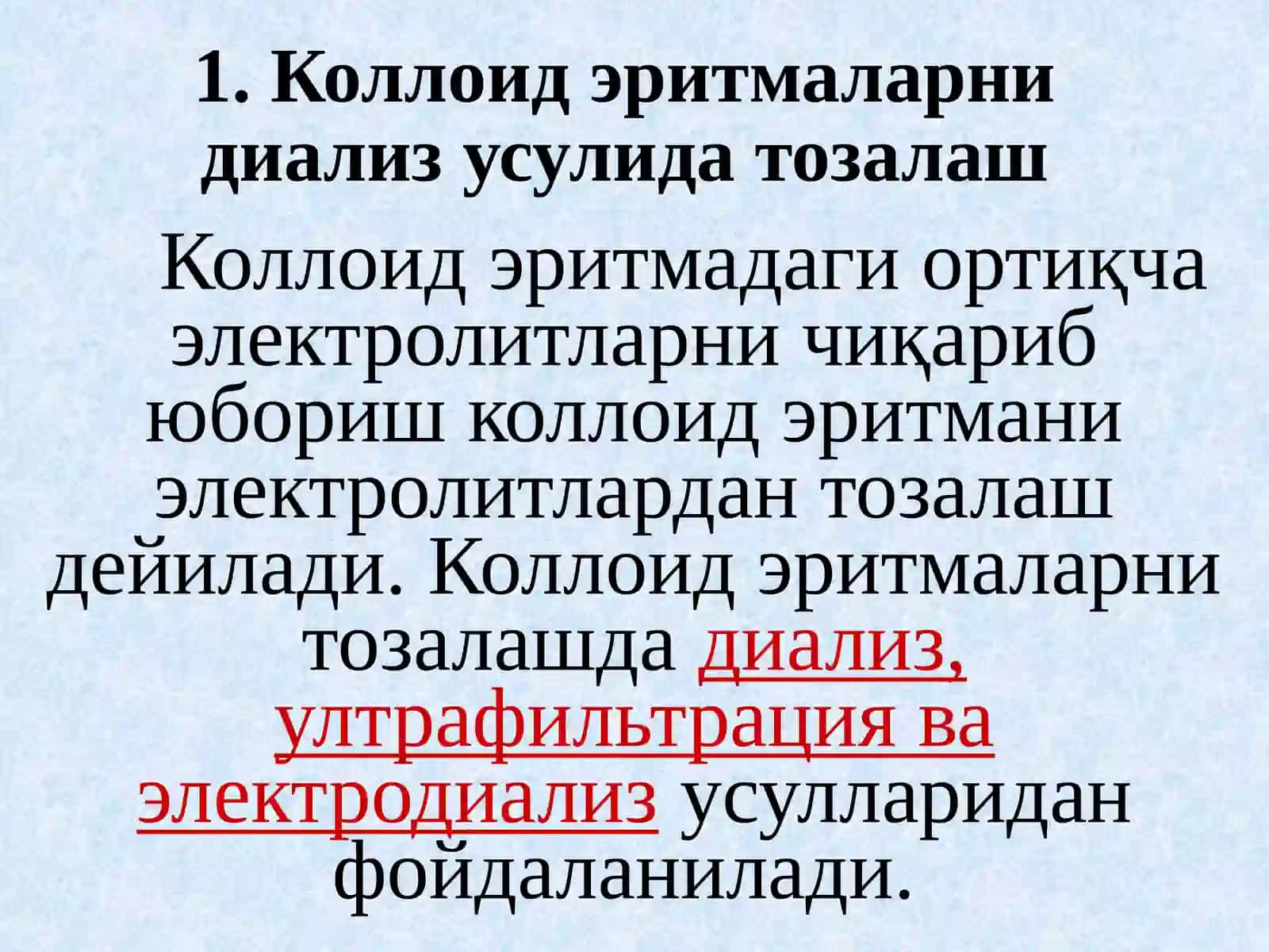Коллоид эритмаларнитозалаш усуллари 3