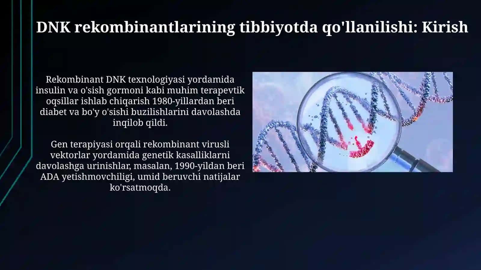 Tibbiyotda DNK rekombinantlarini qo'llanilishi 3