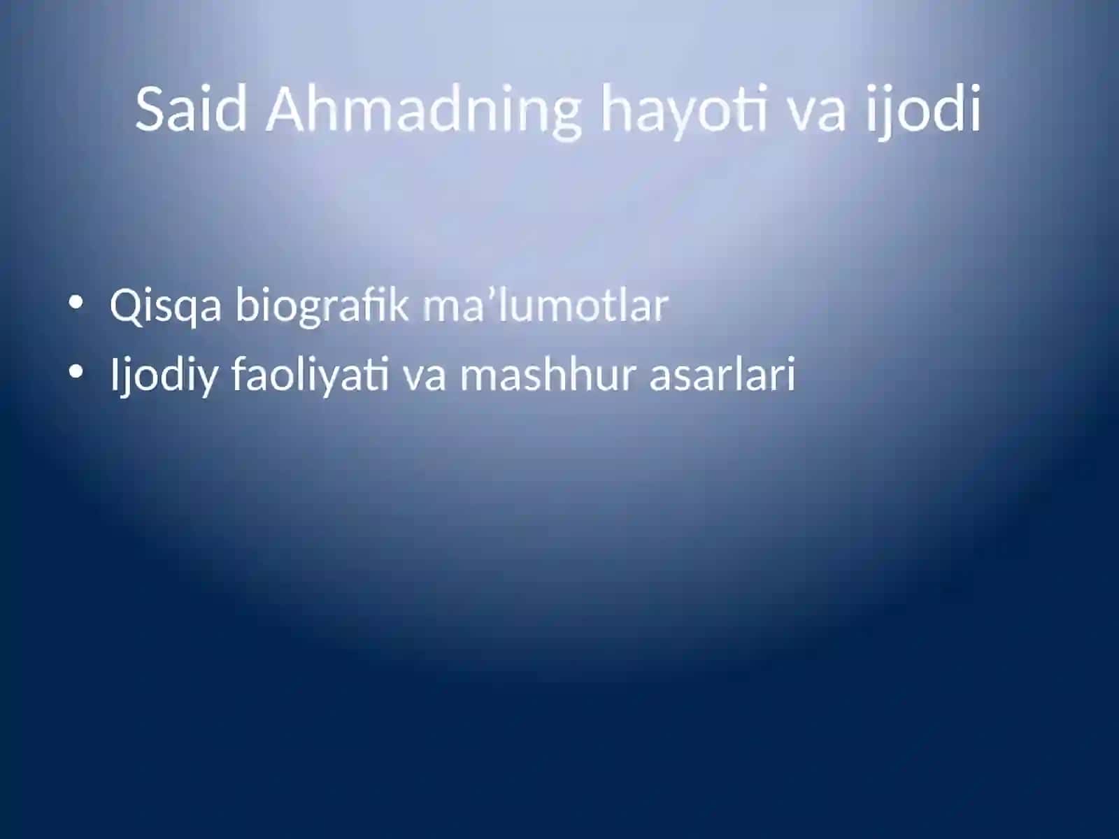 SaidAhmadning hayoti va ijodi 3