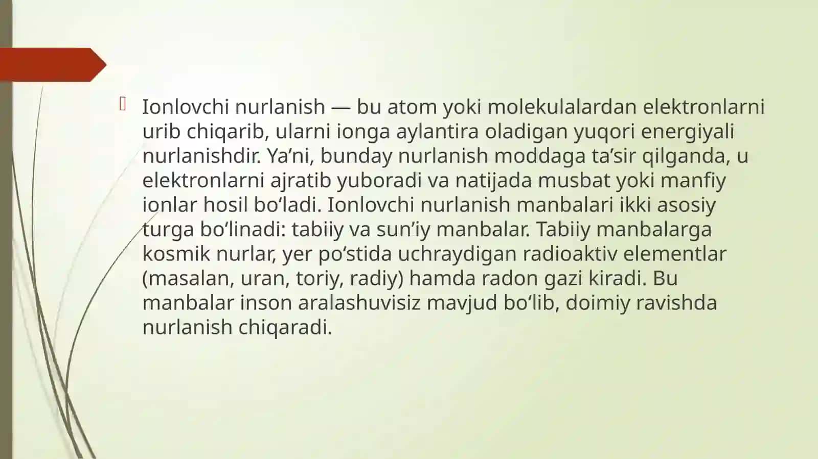 Ionlov chinurlanish manbalari. Radioaktiv parchalanish 3