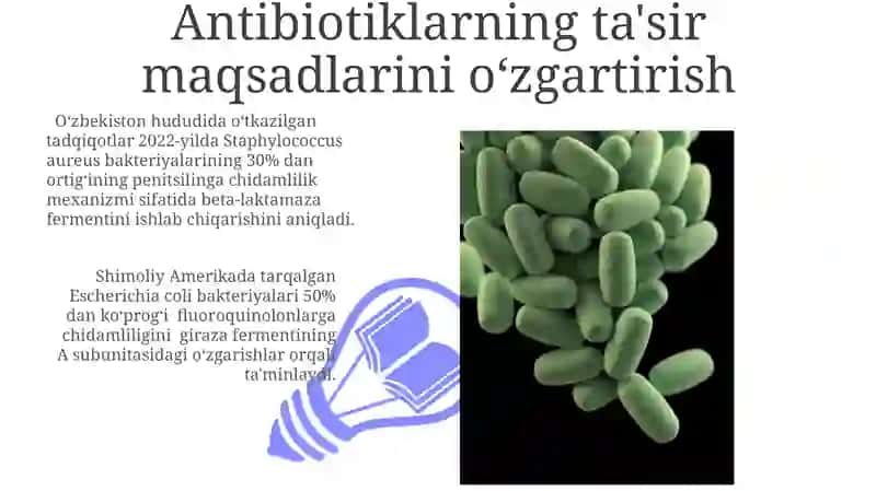Antibiotiklarning ta'sir maqsadlarini oʻzgartirish 3