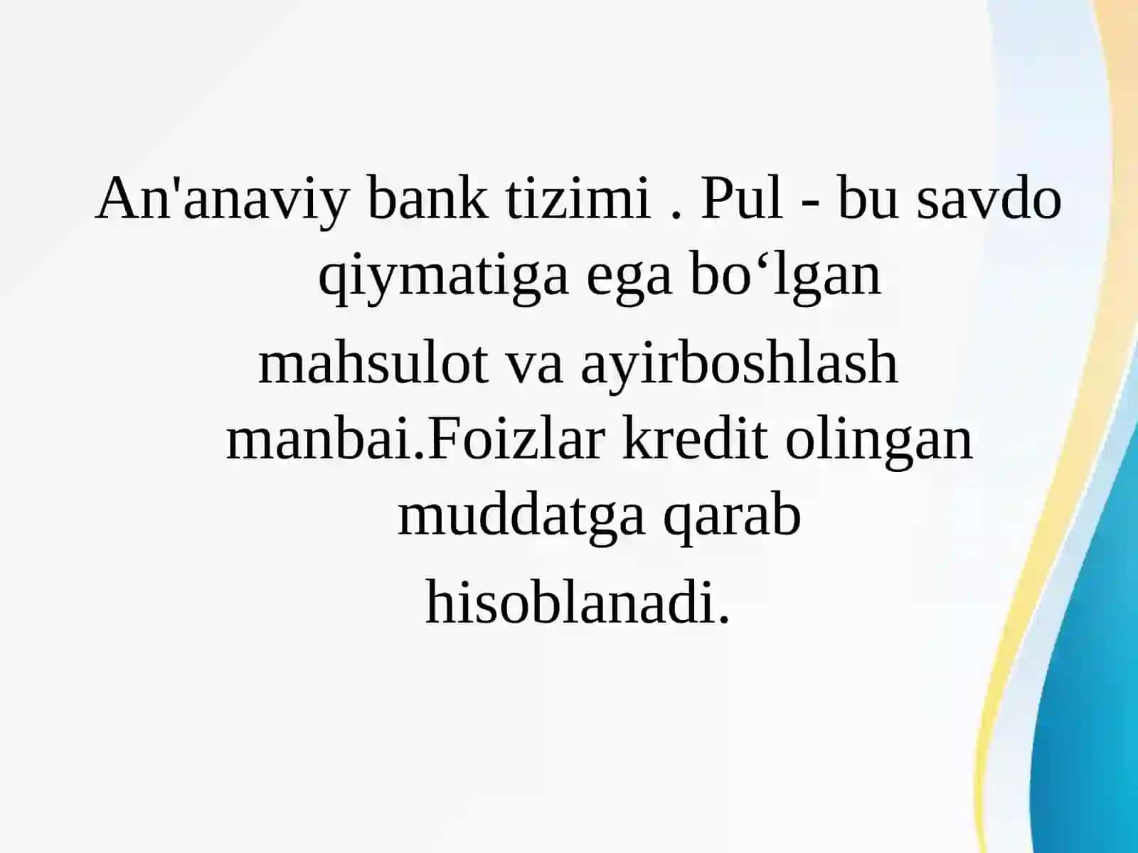 An’anaviy va zamonaviy banklar 3