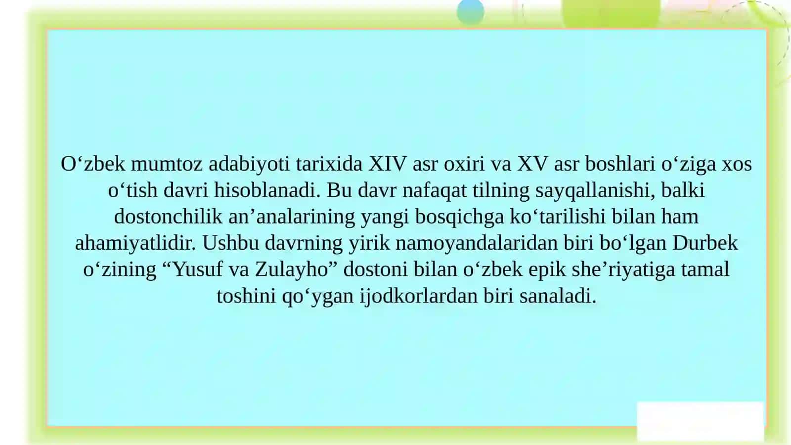 Durbek hayoti va ijodi. “Yusuf va Zulayho” dostoni 3