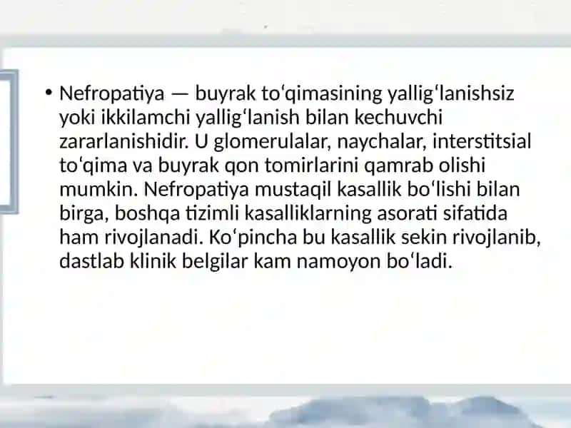 Nefropatiyalarning etiologiyasi, patogenezi va kasallikni aniqlash usullari 3