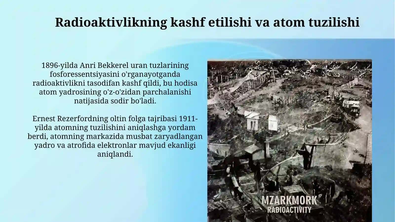 Radioaktivlikning kashf etilishi va atom tuzilishi 3